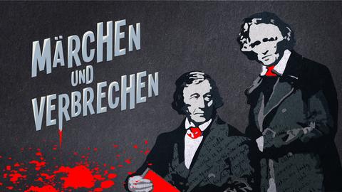 Jacob und Wilhelm Grimm in "Märchen und Verbrechen"