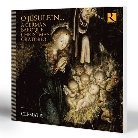 O Jesulein – Ein barockes deutsches Weihnachtsoratorium |  Mitwirkende: Clematis, Brice Sailly, Stephanie de Failly 