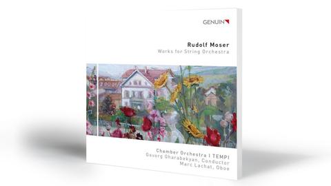 Rudolf Moser: Werke für Streichorchester |  Marc Lachat, Chamber Orchestra I Tempi, Gevorg Gharabekyan 