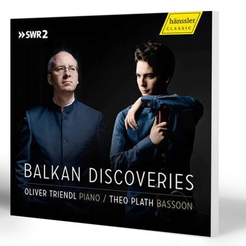 Theo Plath (Fagott) & Oliver Triendl (Klavier) - Balkan Discoveries 