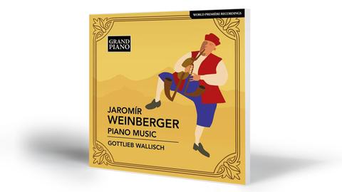 Jaromir Weinberger: Klavierwerke | Gottlieb Wallisch