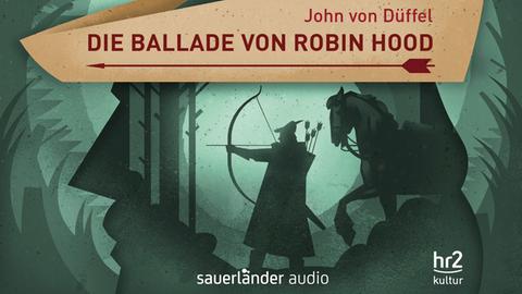 "Die Ballade von Robin Hood" von John von Düffel mit Christian Brückner und dem Wilden Jazzorchester