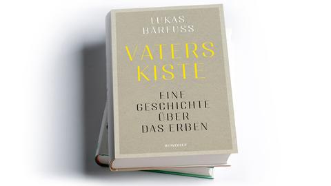 Lukas Bärfuss: Vaters Kiste. Eine Geschichte über das Erben