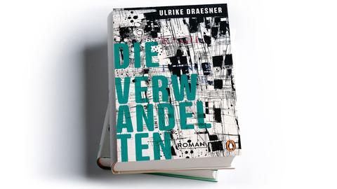 Ulrike Draesner: Die Verwandelten