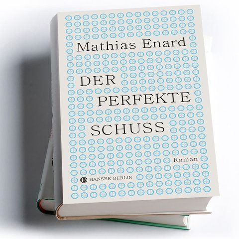 Mathias Enard: Der perfekte Schuss