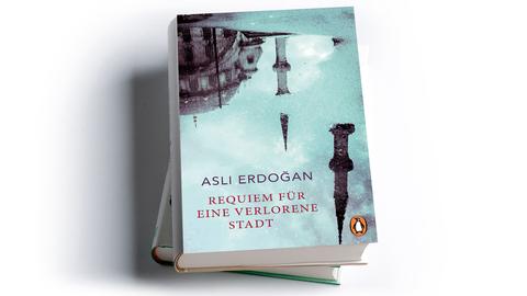 Aslı Erdoğan: Requiem für eine verlorene Stadt