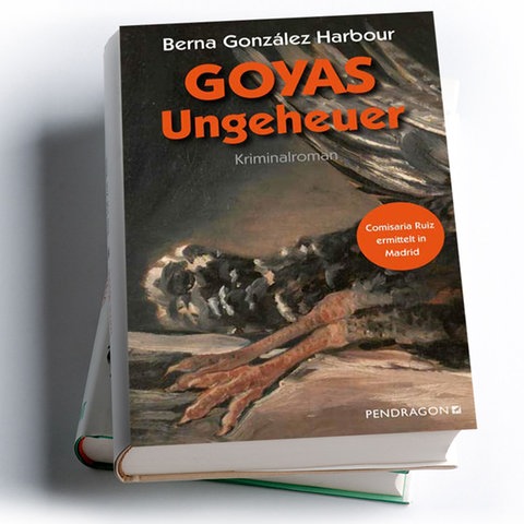 Berna González Harbour: Goyas Ungeheuer