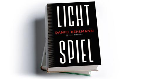 Daniel Kehlmann: Lichtspiel