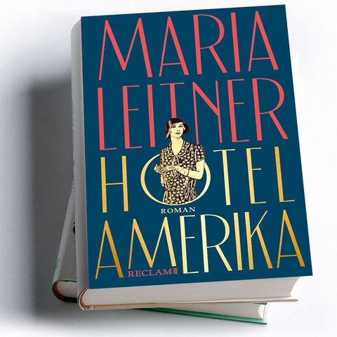 Maria Leitner: Hotel Amerika