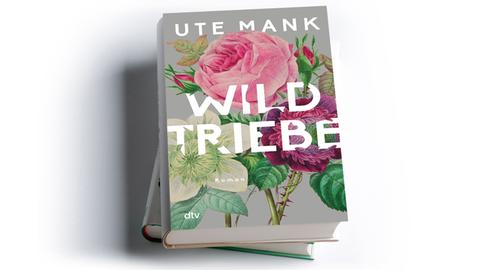 Ute Mank: Wildtriebe