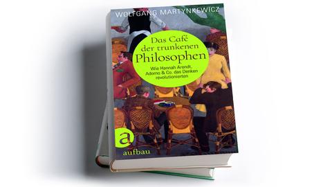 Wolfgang Martynkewicz: Das Café der trunkenen Philosophen