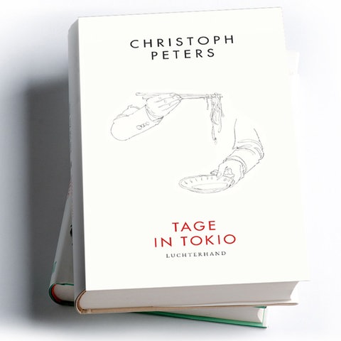 Christoph Peters: Tage in Tokio, Luchterhand Literaturverlag 2021