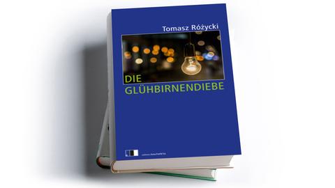 Tomasz Różycki: Die Glühbirnendiebe