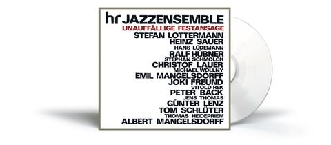 CD-Cover hr-Jazzensemble: "Unauffällige Festansage"