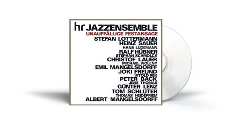 CD-Cover hr-Jazzensemble: "Unauffällige Festansage"