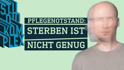 Portrait des Moderators mit dem Textlaut der Folge: Pflegenotstand: Sterben ist nicht genug