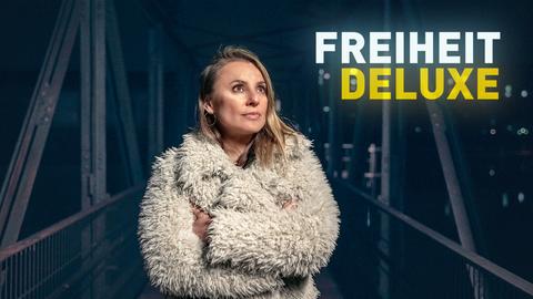 FREIHEIT DELUXE mit Jagoda Marinić 