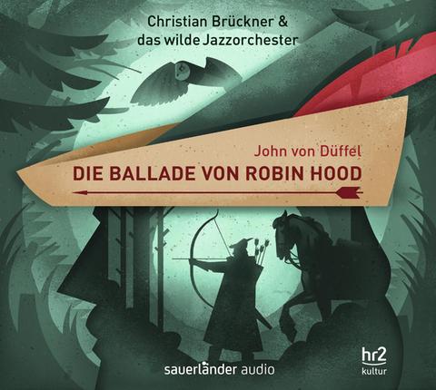 Cover: Die Ballade von Robin Hood