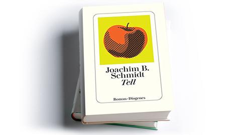 Joachim B. Schmidt: Tell