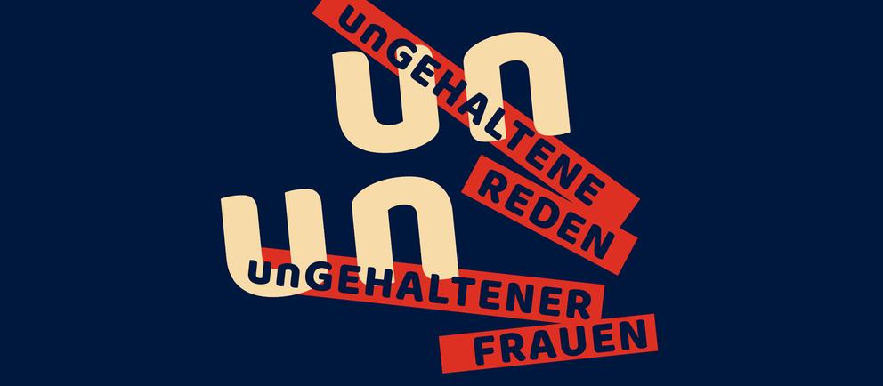 Aufruf "Ungehaltene Reden ungehaltener Frauen"